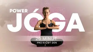 Power Jóga | 20 minut pro každý den