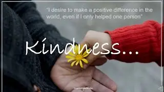 Kindness - Inspirational & Motivational Video