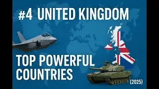 Top Powerful Countries &mdash; #4 United Kingdom Military (2025) #superpower #military #uk #usa #world