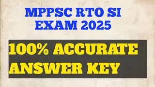 MPPSC RTO SI EXAM 2025  संभावित  ANSWER KEY#MPPSC#MPRTO SI# ANSWERKEY