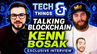 ▶️ Discussing Blockchain Tech With Kenn Bosak | EP#261