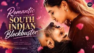 Latest South Indian BLOCKBUSTER Love Story 2026 | New Hindi Dubbed Romantic Movie | Full HD 1080p