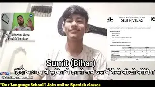 How my Spanish Student Sumit pass the DELE exam 🇮🇳🇪🇸 #deleexam #learn_spanish