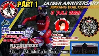 Perjalanan Menuju Latber Anniversary JTC Jempang Trail Community (Latber JTC #1)