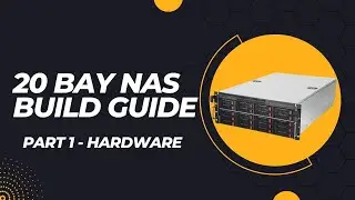 We build a &pound;5000, 20 bay hot-swap NAS! Part 1 Hardware