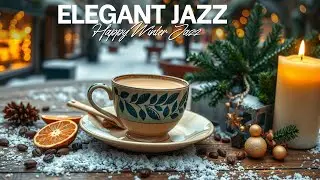 Positive January Jazz ☕ Winter Jazz Cafe Music & Delicate Bossa Nova for Energy
