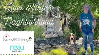 Lava Ridges Neighborhood Tour in NE Bend, Oregon
