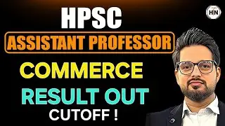 HPSC Assistant Professor Commerce Result Out | Result Update| HN ADHYAYAN