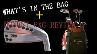 What's In The Bag + Honest PXG Review