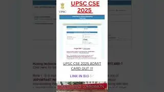 UPSC CSE 2025 ADMIT CARD OUT !! #upsc #cse #civilserviceexam #upsccse #ias #ips #ifs #irs #capfac