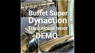 Rare Buffet Super Dynaction transitional tenor with S1 key work