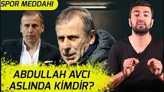 Abdullah Avcı Hikayesi: Berber Çıraklığından Beşiktaş Hocalığına | Spor Meddahı