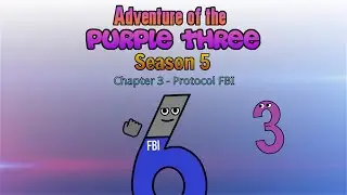 Adventure of the Purple Three S5 - Chapter 3 | Protocol FBI