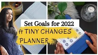 Setting 2022 LIFE GOALS ft TINY CHANGE PLANNER| TINY CHANGE Planner Setup| Indian Planner Setup 2022