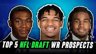 Top 5 NFL Draft Wide Receiver Rankings