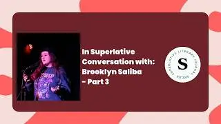 In Superlative Conversation: Brooklyn Saliba on her success with both published & performance poetry