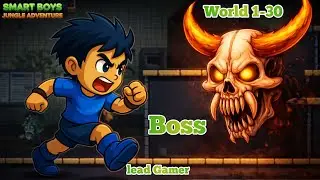 Smart Boys Jungle Adventure Run Game | Level 1-30 | Boss Level #gaming #games #leadgamer