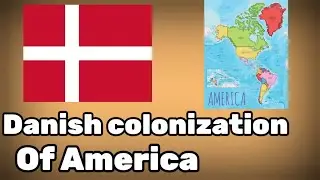Why did the Danish come to America? Danish colonization of America