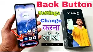 Lava Yuva 2 Pro Back Button Settings Kaise Karen | How To Set Back Button Settings Lava Yuva 2 Pro |