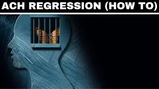 How To Do An 'A.C.H. Age Regression'