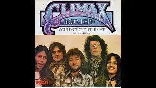 Climax Blues Band - Couldn't Get It Right (4K/Lyrics)