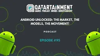 CTRL+Geek: Android Unlocked: The Market, The Models, The Movement #95