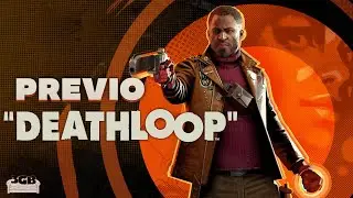 Previo Deathloop - La curiosidad se ha convertido en atenci&oacute;n | 3GB