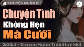 Nghe Hay Dễ Ngủ: CHUYỆN T&Igrave;NH KH&Ocirc;NG HẸN M&Agrave; CƯỚI | Đọc Truyện Ng&ocirc;n T&igrave;nh Đ&ecirc;m Khuya Mới - Huệ Leo Kể
