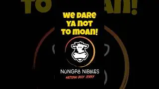 Nungra Nibbles: We Dare You Not Moan!