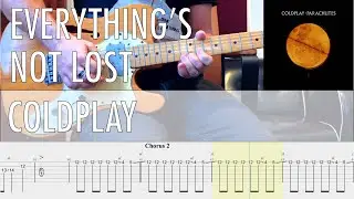 Everything's Not Lost Coldplay Cover • Guitar Tab • Tutorial • Lesson