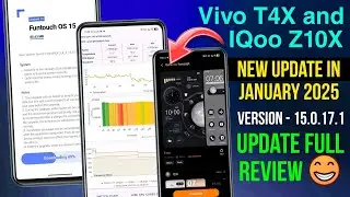 Vivo T4X & IQoo Z10X New Update in January 2026 | Vivo T4X & IQoo Z10X 15.0.17.1 Update Review 