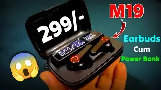 M19 Earbuds Review in Hindi 🥴| Myxes New Edition Tws M19 Gaming Earbuds Review | Power Bank earbuds