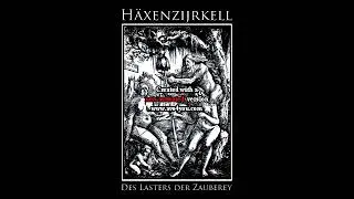 H&auml;xenzijrkell (Germany) - Des Lasters der Zauberey (EP) 2016