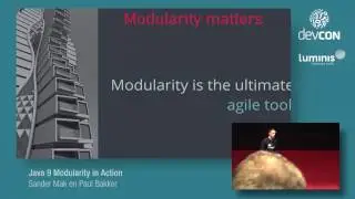 Java 9 Modularity in Action - Sander Mak & Paul Bakker [DevCon 2016]