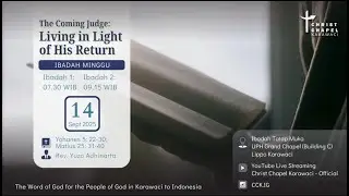 Pdt. Yuzo Adhinarta, Ph.D. - The Coming Judge: Living in Light of His Return