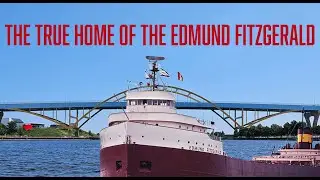 Milwaukee- The Edmund Fitzgerald's Home Port