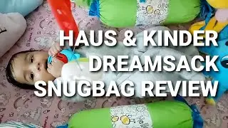 Haus & Kinder Introducing Dreamsack || Snugbag Review
