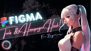 Master Figma: Essential Tools & Home Page Design Tutorial