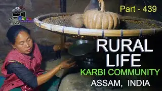 RURAL LIFE OF KARBI  COMMUNITY IN ASSAM, INDIA, Part - 439 ...