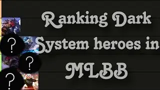Ranking Dark System Heroes In MLBB || Mobile Legends: Bang Bang