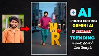 Trending Gemini Ai 3D Name Art Photo Editing in Telugu | Gemini Ai Face Swap Dress Change Tutorial