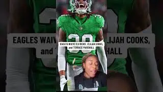 EAGLES WAIVE ELI RICKS , ELIJAH COOKS, and TERRACE MARSHALL #eagles #philadelphiaeagles