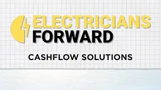 ElectriciansForward:  CashFlow Solutions