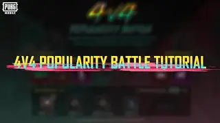 PUBG MOBILE | 4v4 Popularity Battle Tutorial