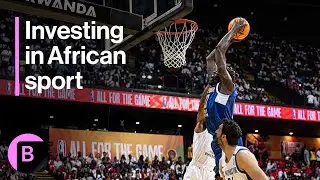 Africa's Investment Playbook: How NBA Africa & Franchising Attract Institutional Capital