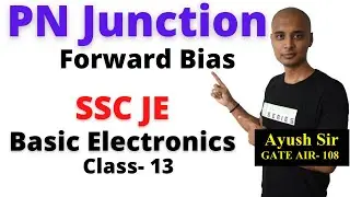 PN Junction(Forward Bias Condition) in Hindi, Basic Electronics for SSC JE Class- 13