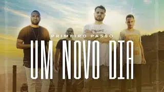 Primeiro Passo - Um Novo Dia - 10 Anos (Clipe Oficial)