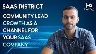 Community Lead Growth As A Channel for your SaaS Company