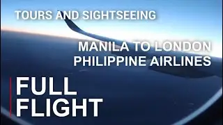 FULL FLIGHT FROM MANILA TO LONDON. FLYING BEFORE CHRISTMAS. PHILIPPINE AIRLINES. 2025. 