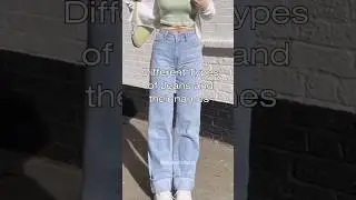 Different Types of Jeans and their names✨️🦋 #shortvideos #fashion